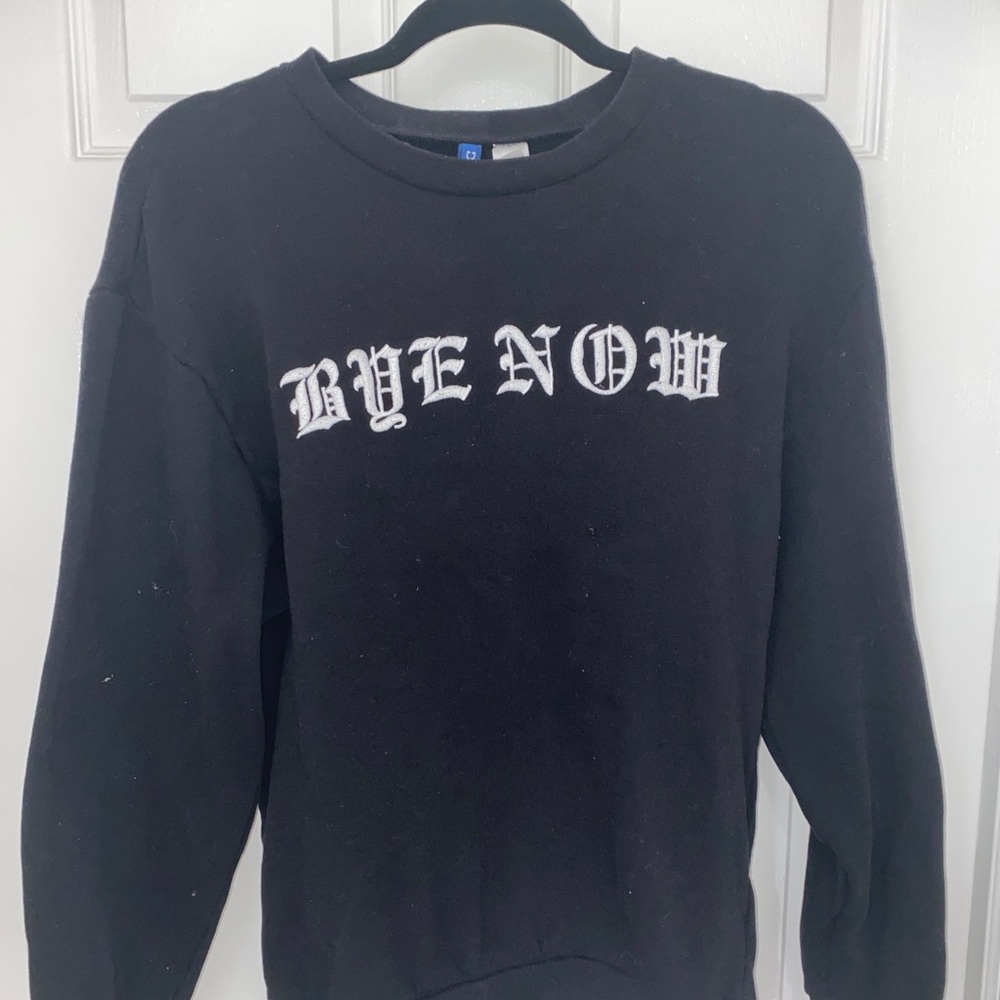 Black Sweatshirt - BYE NOW